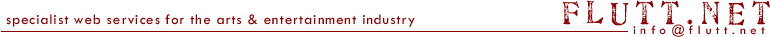 specialist web services for the & entertainment industry - flutt.net
